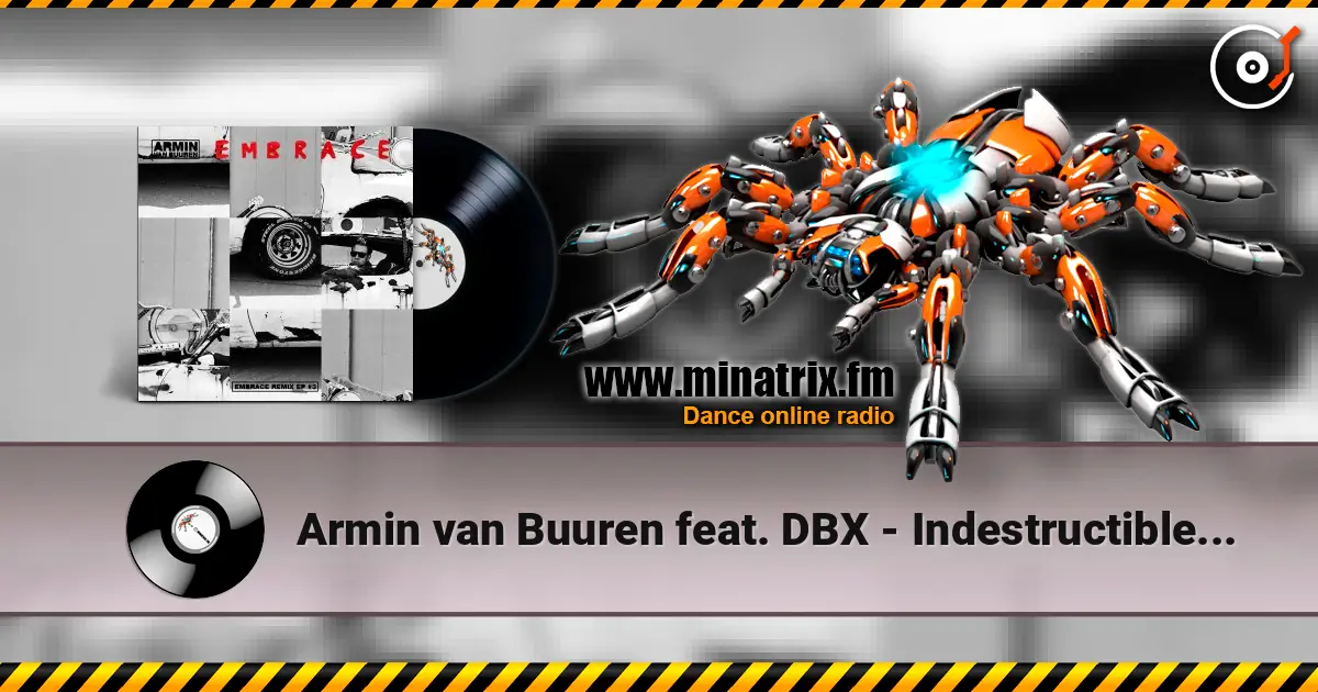 Armin van Buuren feat. DBX - Indestructible (Protoculture Remix) listen online in high quality | Minatrix.FM