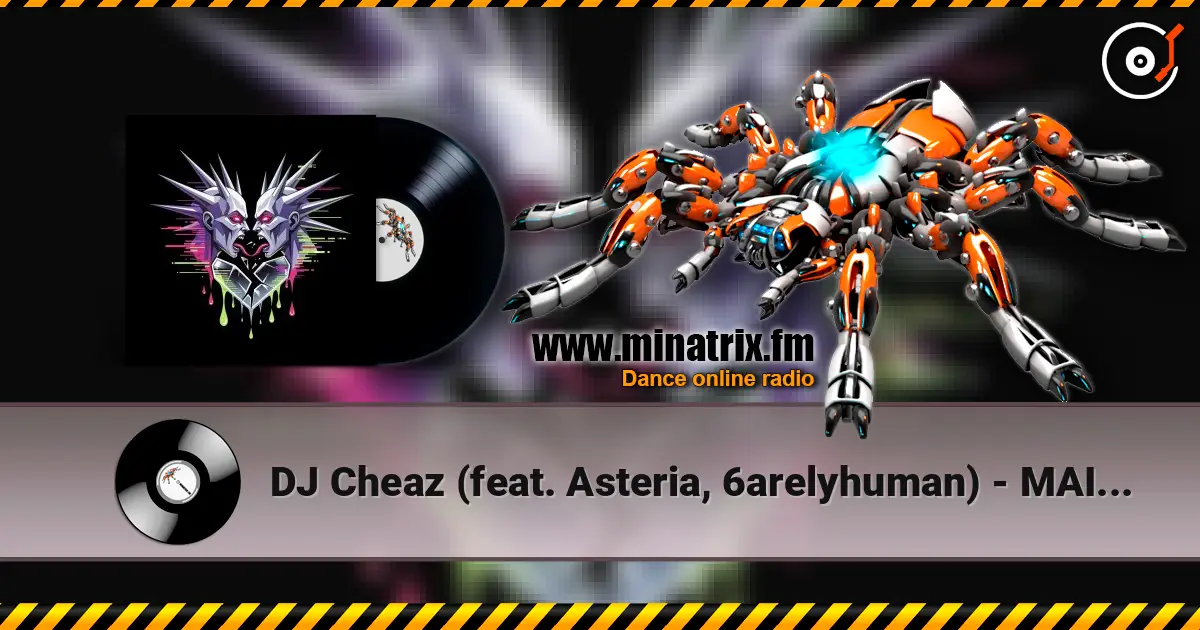 DJ Cheaz (feat. Asteria, 6arelyhuman) - MAIN EVENT listen online in high quality | Minatrix.FM