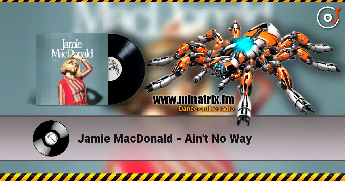 Jamie MacDonald - Ain't No Way listen online in high quality | Minatrix.FM