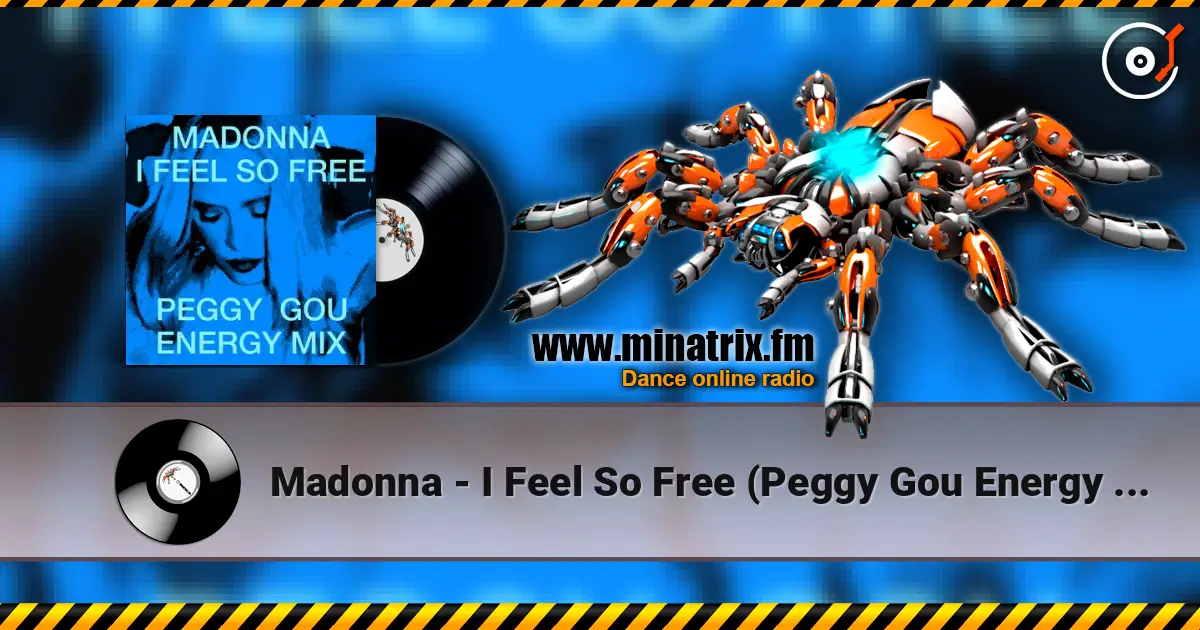 Madonna - I Feel So Free (Peggy Gou Energy Mix) listen online in high quality | Minatrix.FM
