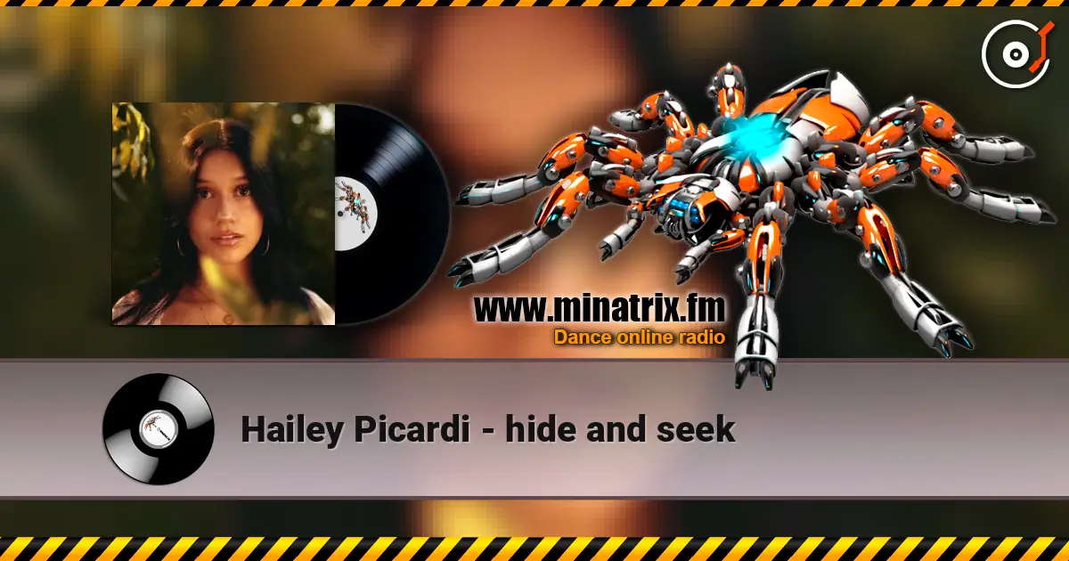 Hailey Picardi - hide and seek listen online in high quality | Minatrix.FM