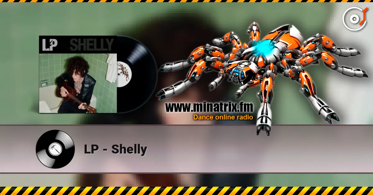 LP - Shelly listen online in high quality | Minatrix.FM