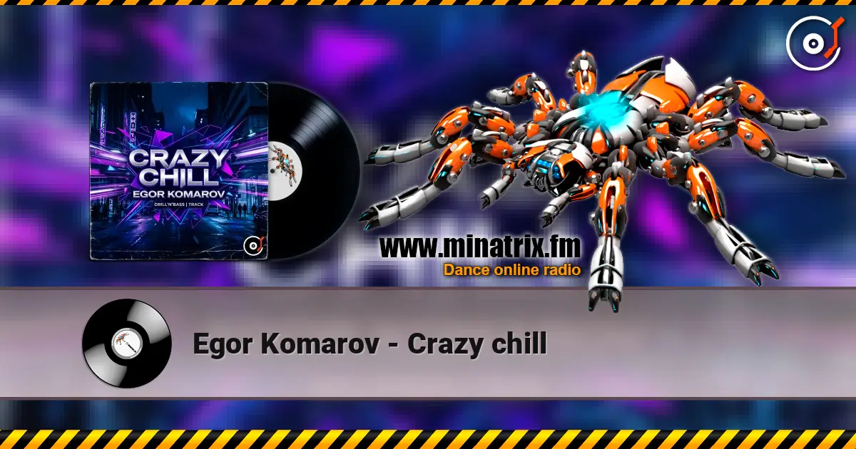 Egor Komarov - Crazy chill listen online in high quality | Minatrix.FM