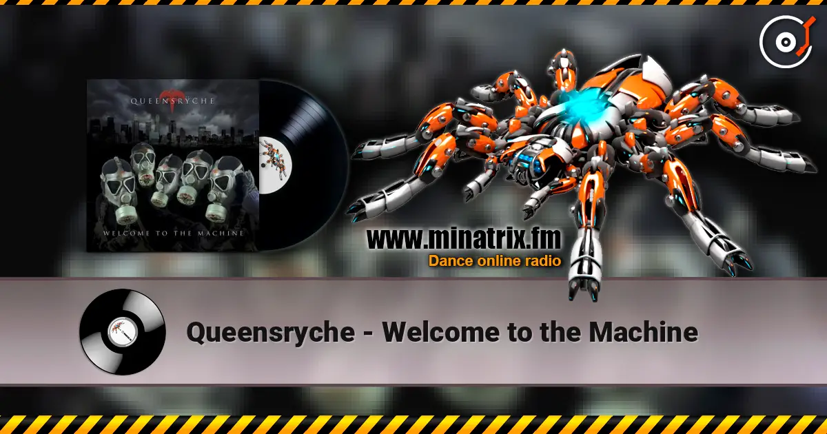 Queensryche - Welcome to the Machine listen online in high quality | Minatrix.FM