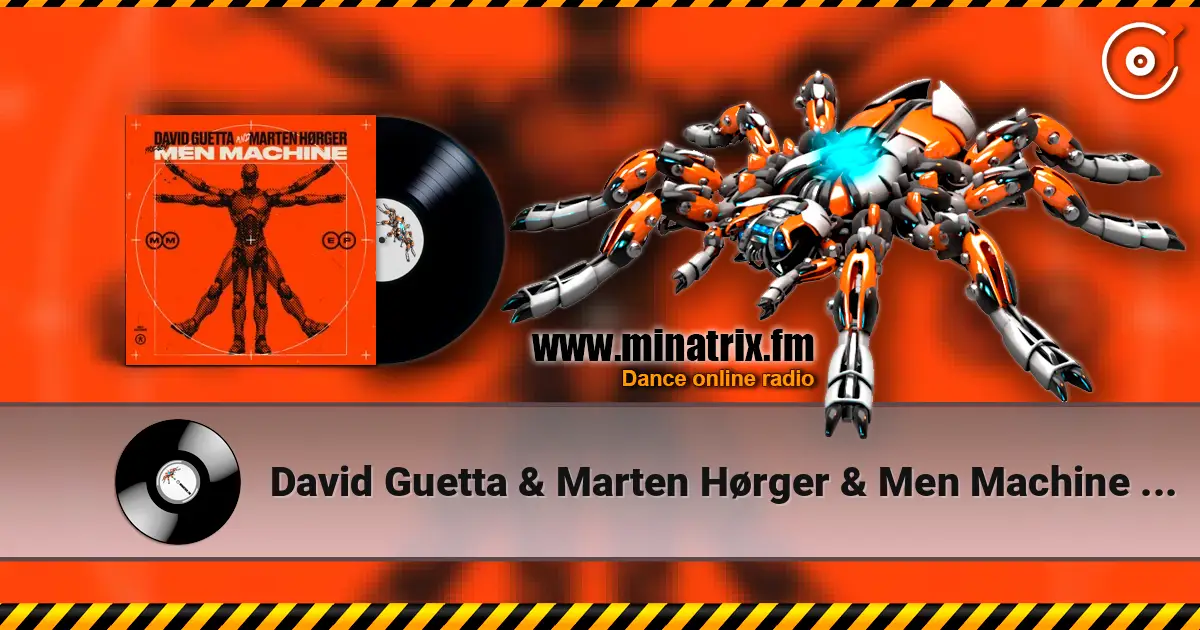 David Guetta & Marten Hørger & Men Machine - Hey You listen online in high quality | Minatrix.FM