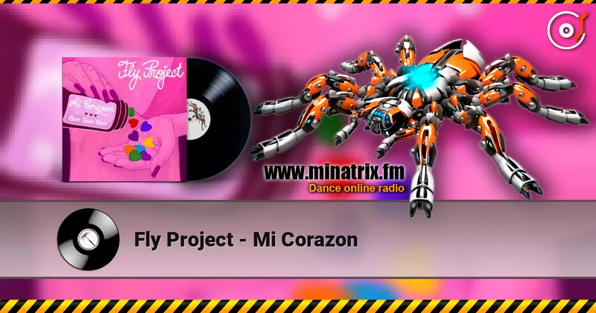 Fly Project - Mi Corazon listen online in high quality | Minatrix.FM