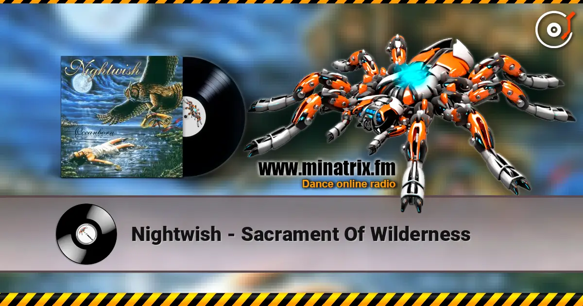 Nightwish - Sacrament Of Wilderness listen online in high quality | Minatrix.FM