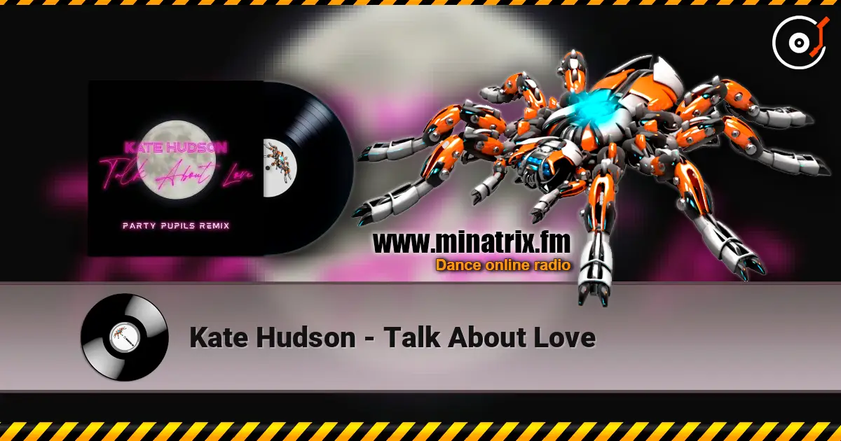 Kate Hudson - Talk About Love listen online in high quality | Minatrix.FM