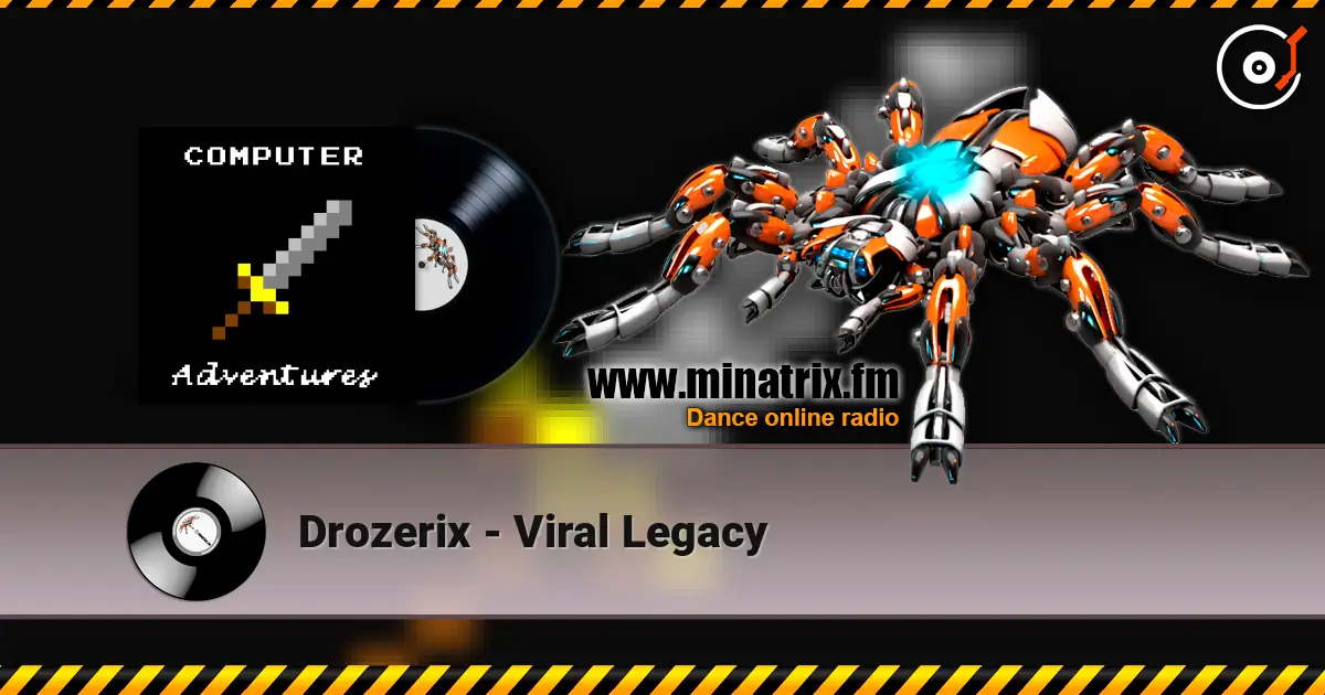 Drozerix - Viral Legacy listen online in high quality | Minatrix.FM