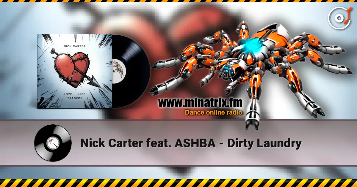 Nick Carter feat. ASHBA - Dirty Laundry listen online in high quality | Minatrix.FM