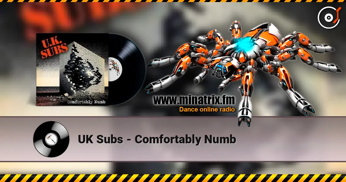 UK Subs - Comfortably Numb listen online in high quality | Minatrix.FM