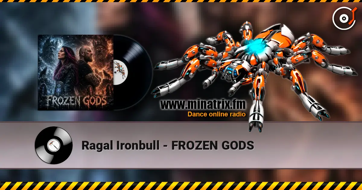 Ragal Ironbull - FROZEN GODS listen online in high quality | Minatrix.FM