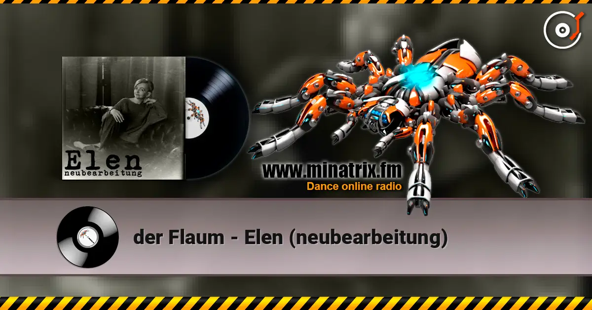 der Flaum - Elen (neubearbeitung) listen online in high quality | Minatrix.FM