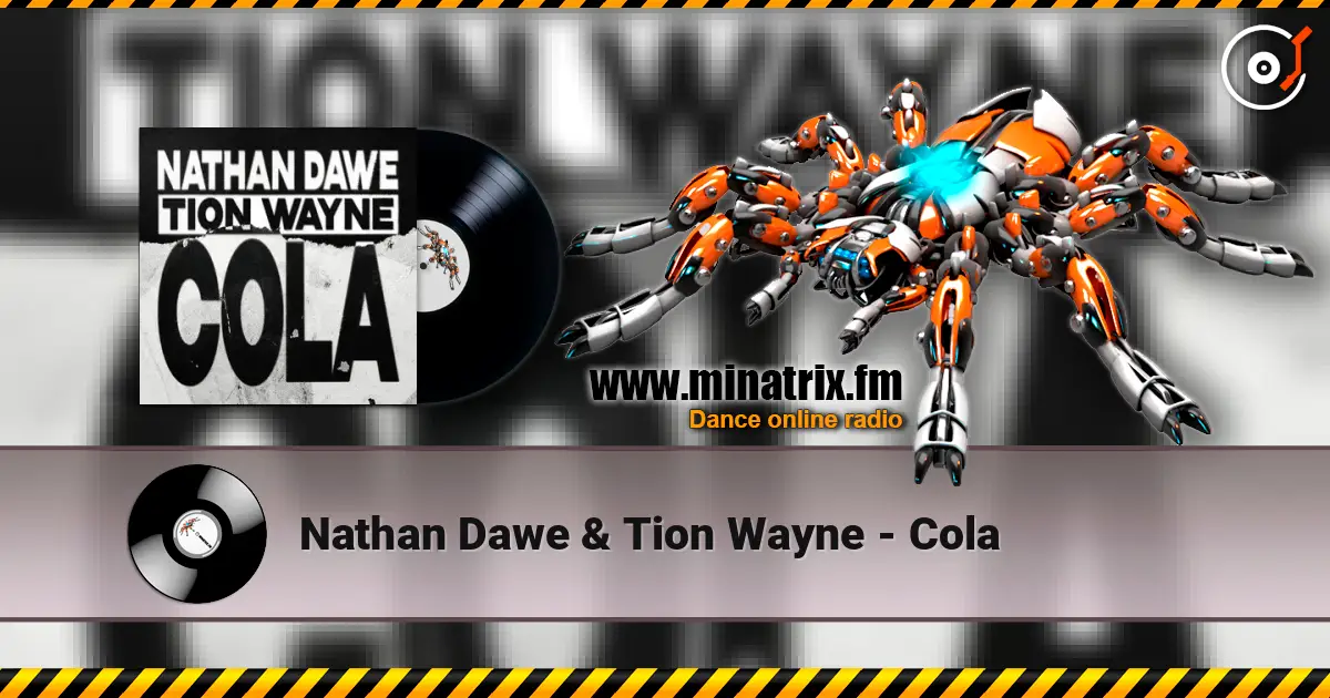 Nathan Dawe & Tion Wayne - Cola listen online in high quality | Minatrix.FM
