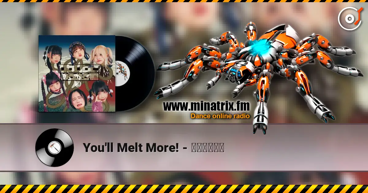 You'll Melt More! - ゆるめるモん listen online in high quality | Minatrix.FM