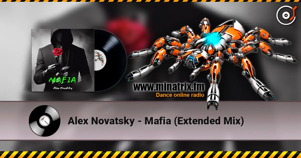Alex Novatsky - Mafia (Extended Mix) listen online in high quality | Minatrix.FM