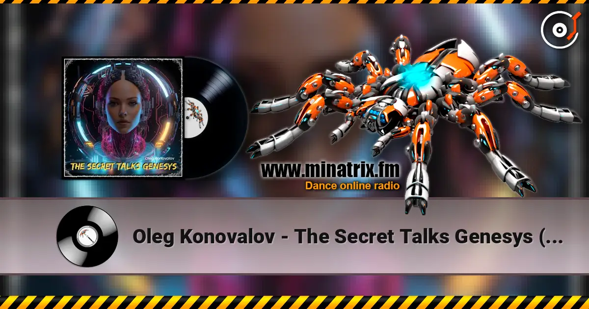 Oleg Konovalov - The Secret Talks Genesys (Extended Mix) listen online in high quality | Minatrix.FM