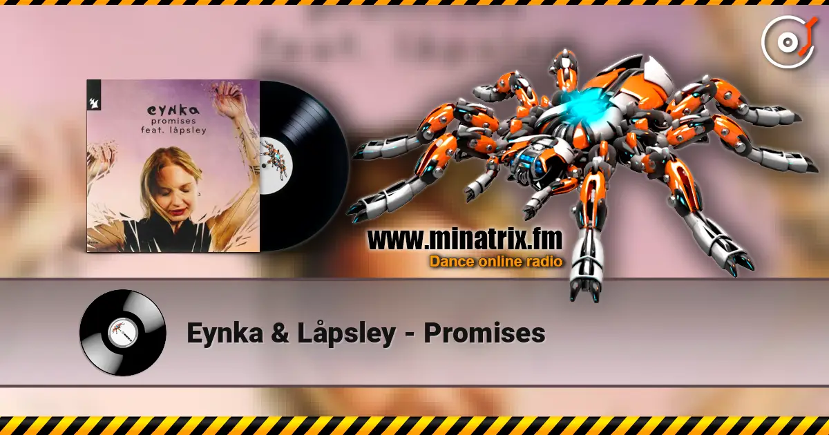 Eynka & Låpsley - Promises listen online in high quality | Minatrix.FM