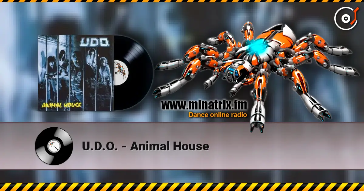 U.D.O. - Animal House listen online in high quality | Minatrix.FM