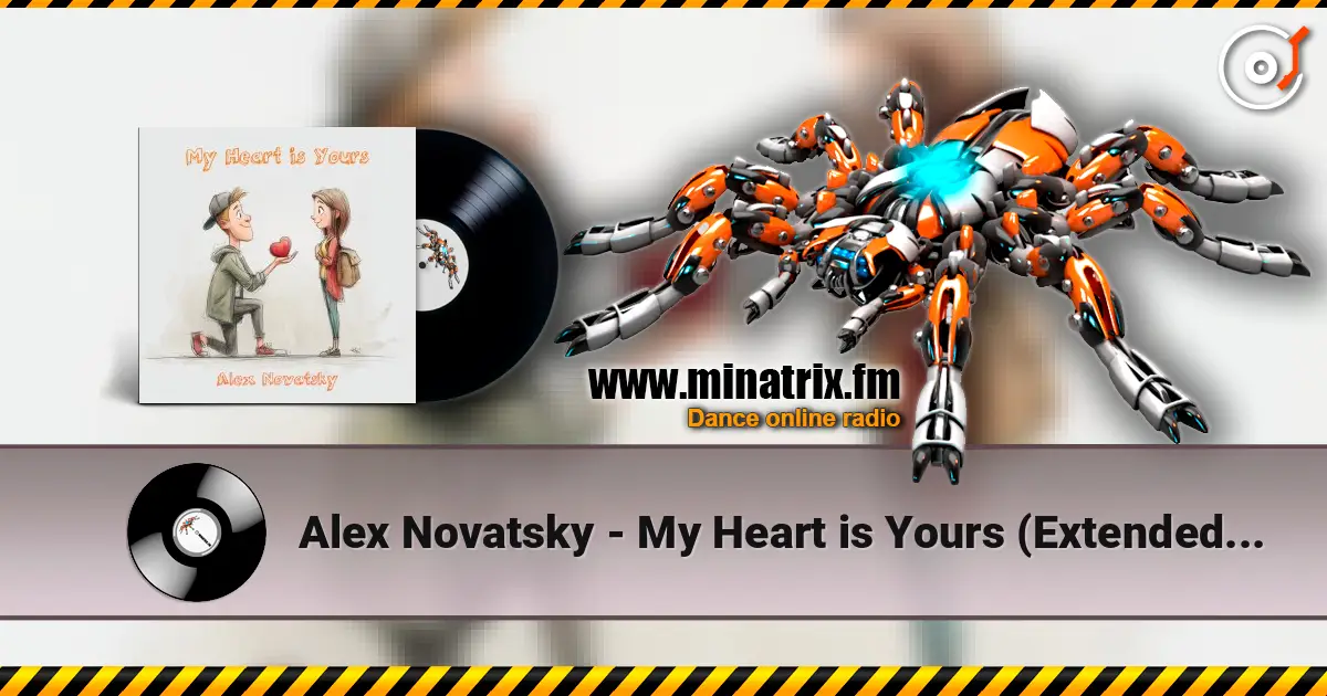 Alex Novatsky - My Heart is Yours (Extended Mix) listen online in high quality | Minatrix.FM
