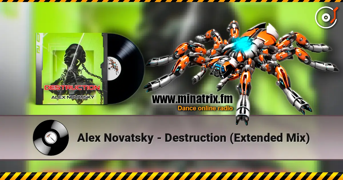 Alex Novatsky - Destruction (Extended Mix) listen online in high quality | Minatrix.FM