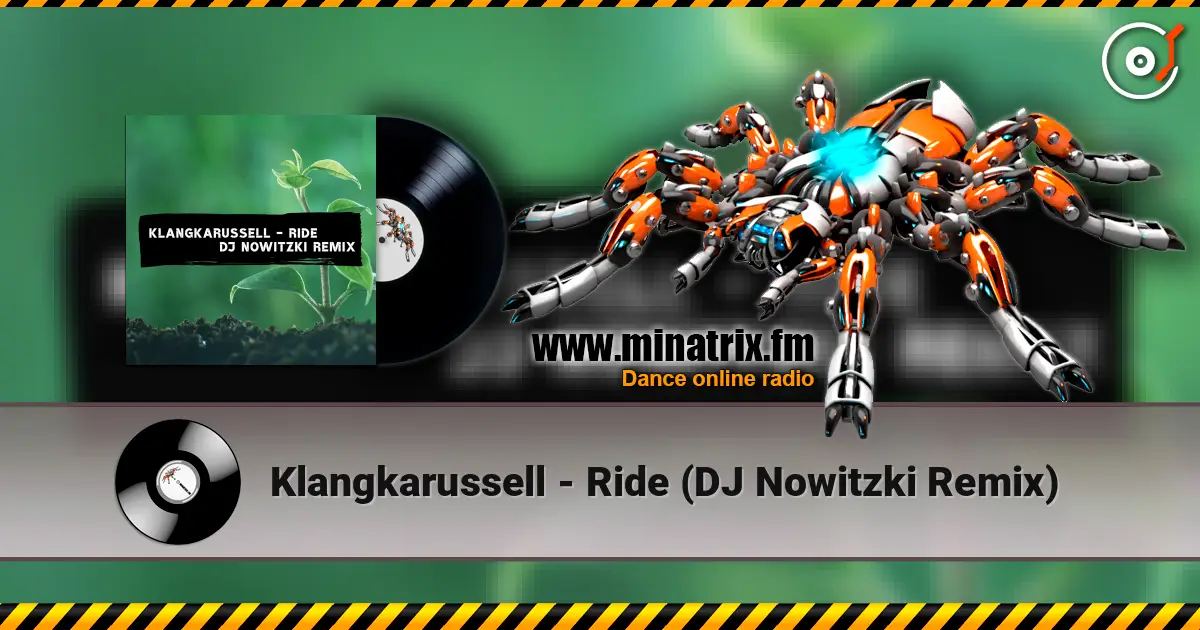 Klangkarussell - Ride (DJ Nowitzki Remix) listen online in high quality | Minatrix.FM
