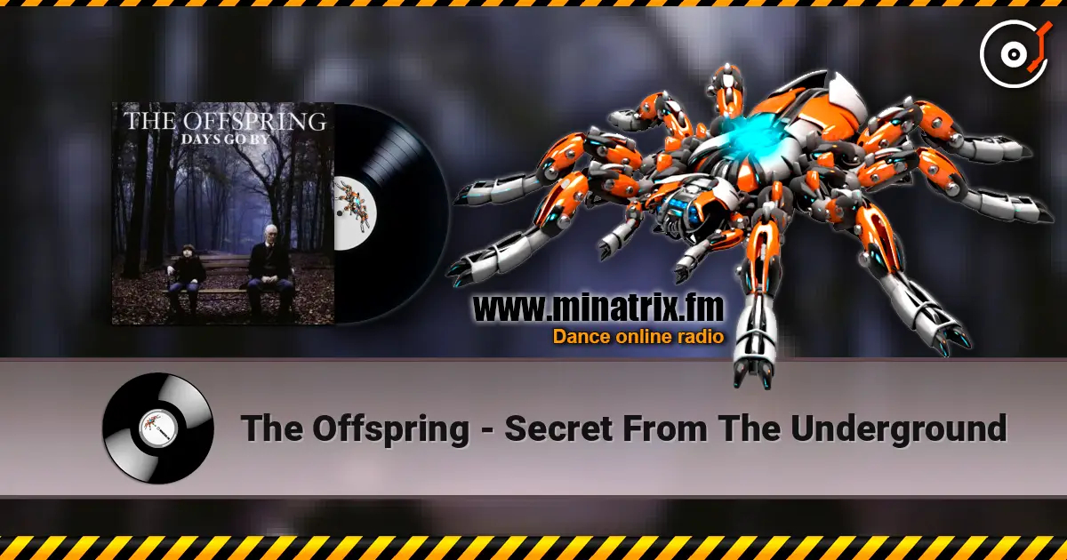 The Offspring - Secret From The Underground listen online in high quality | Minatrix.FM