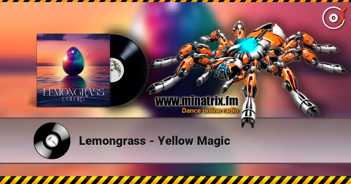 Lemongrass - Yellow Magic listen online in high quality | Minatrix.FM