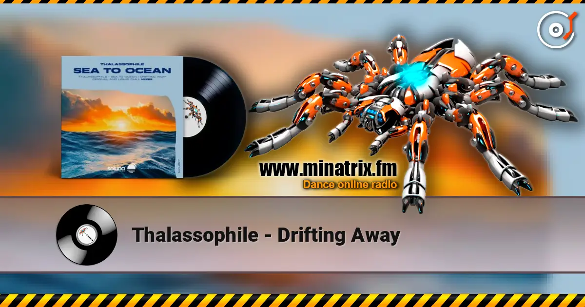 Thalassophile - Drifting Away listen online in high quality | Minatrix.FM