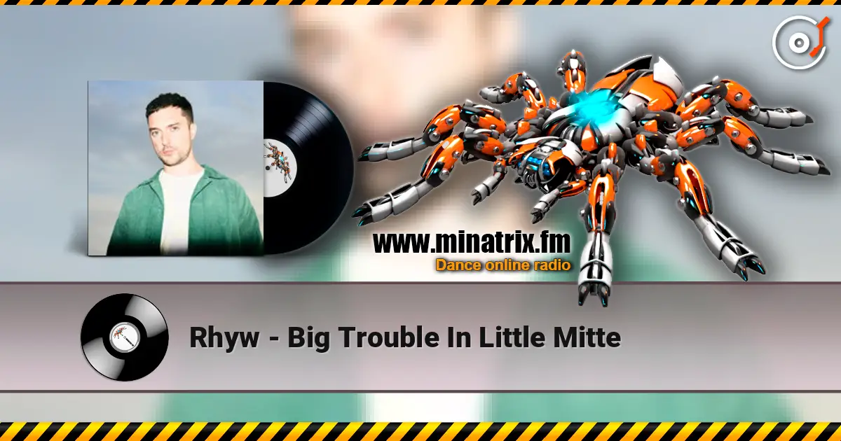 Rhyw - Big Trouble In Little Mitte listen online in high quality | Minatrix.FM