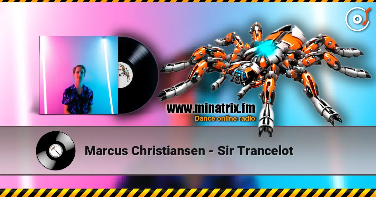 Marcus Christiansen - Sir Trancelot listen online in high quality | Minatrix.FM