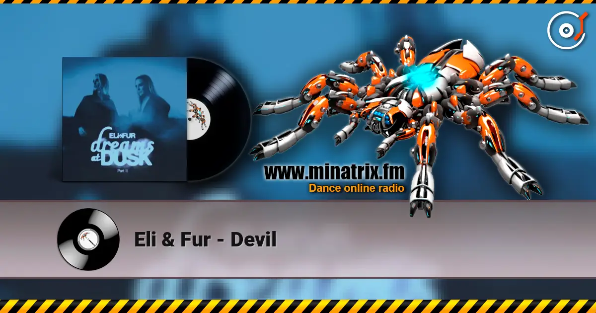 Eli & Fur - Devil listen online in high quality | Minatrix.FM