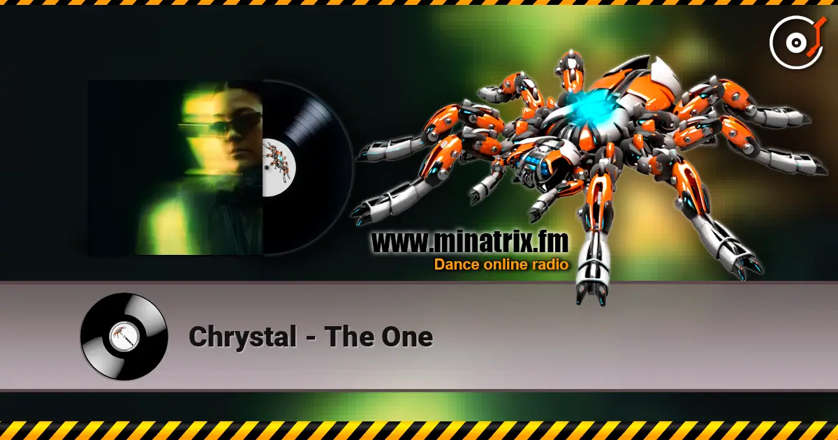 Chrystal - The One listen online in high quality | Minatrix.FM