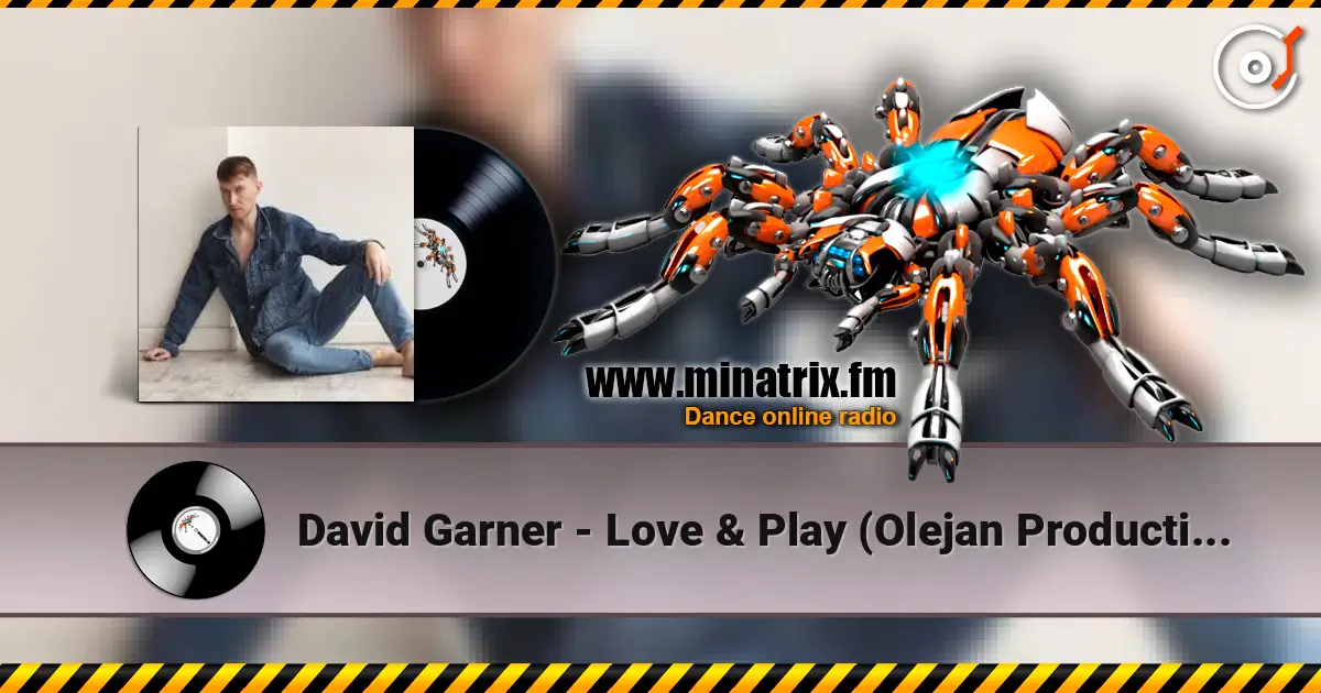 David Garner - Love & Play (Olejan Production Remix) listen online in high quality | Minatrix.FM