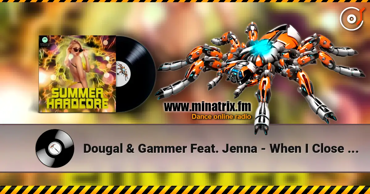 Dougal & Gammer Feat. Jenna - When I Close My Eyes listen online in high quality | Minatrix.FM