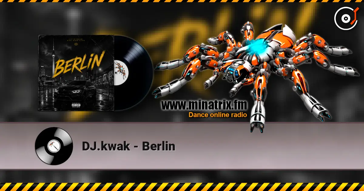 DJ.kwak - Berlin listen online in high quality | Minatrix.FM