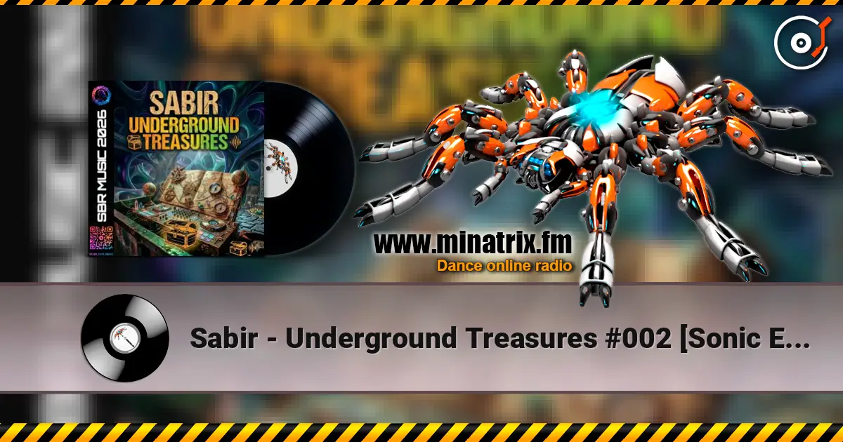 Sabir - Underground Treasures #002 [Sonic Expedition] listen online in high quality | Minatrix.FM
