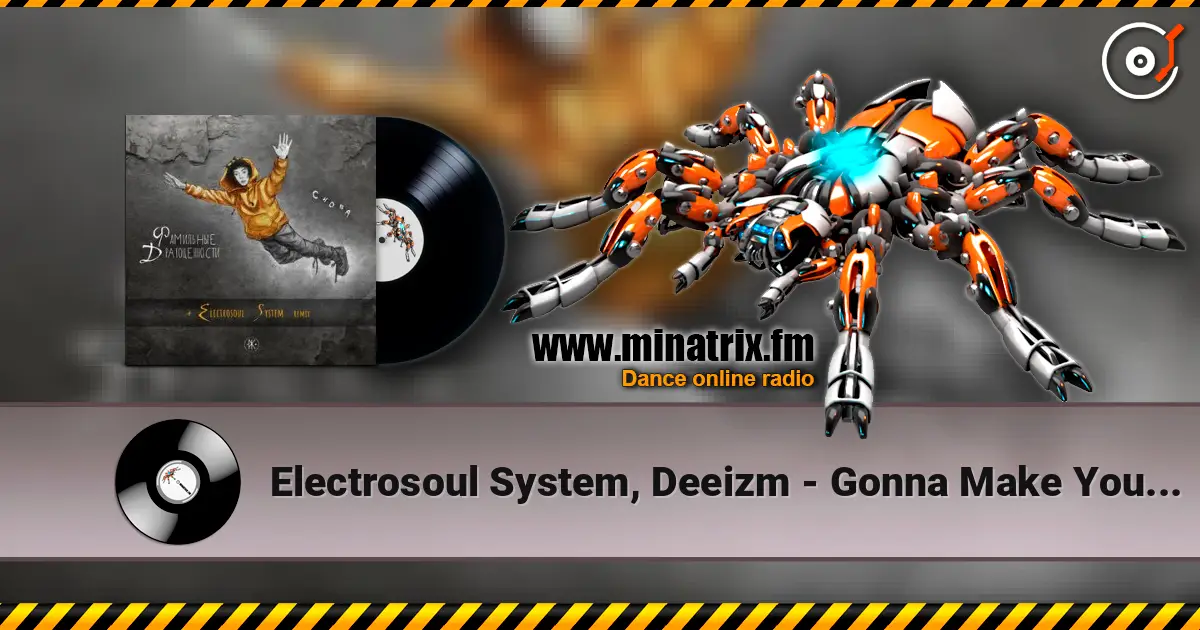 Electrosoul System, Deeizm - Gonna Make You Move Tonight (12 Version) listen online in high quality | Minatrix.FM