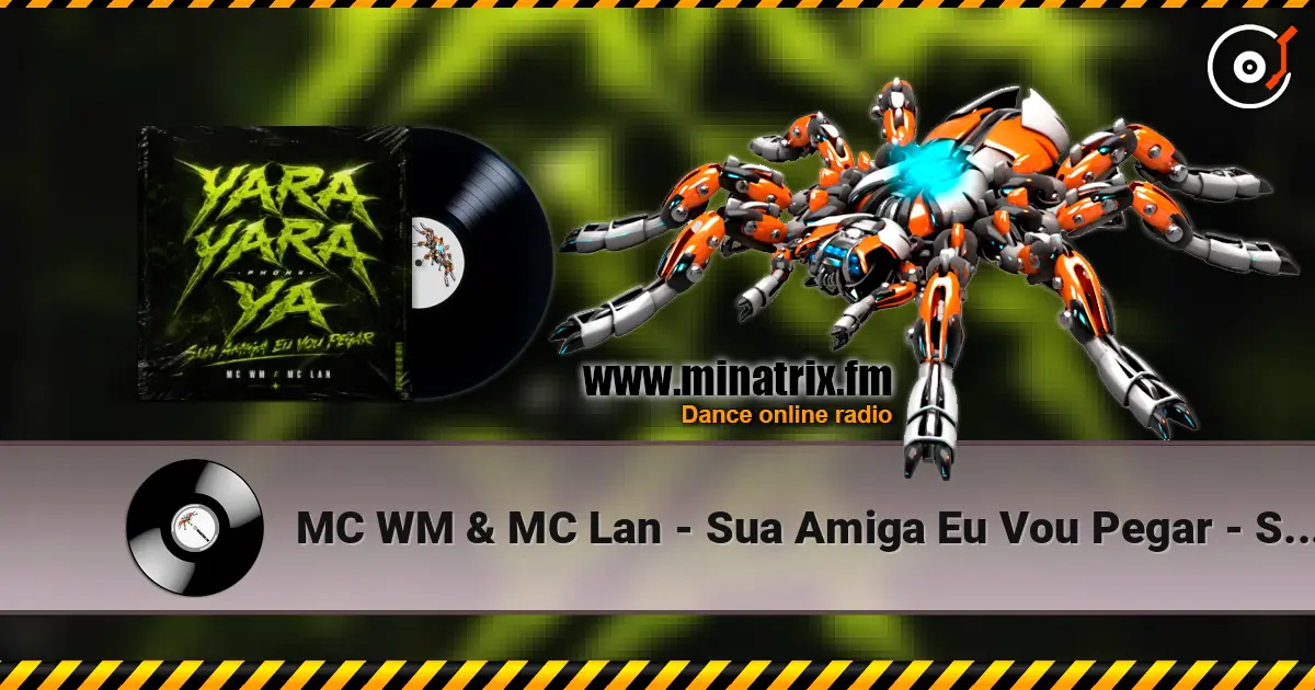 MC WM & MC Lan - Sua Amiga Eu Vou Pegar - Slowed (feat. DJ Will o Cria - Yara Yara Ya Phonk) listen online in high quality | Minatrix.FM