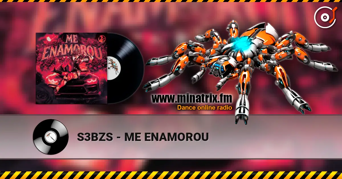 S3BZS - ME ENAMOROU listen online in high quality | Minatrix.FM