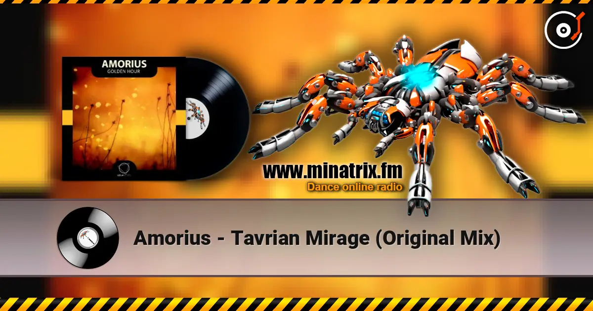 Amorius - Tavrian Mirage (Original Mix) listen online in high quality | Minatrix.FM