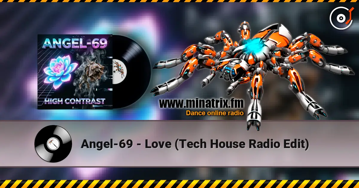 Angel-69 - Love (Tech House Radio Edit) listen online in high quality | Minatrix.FM