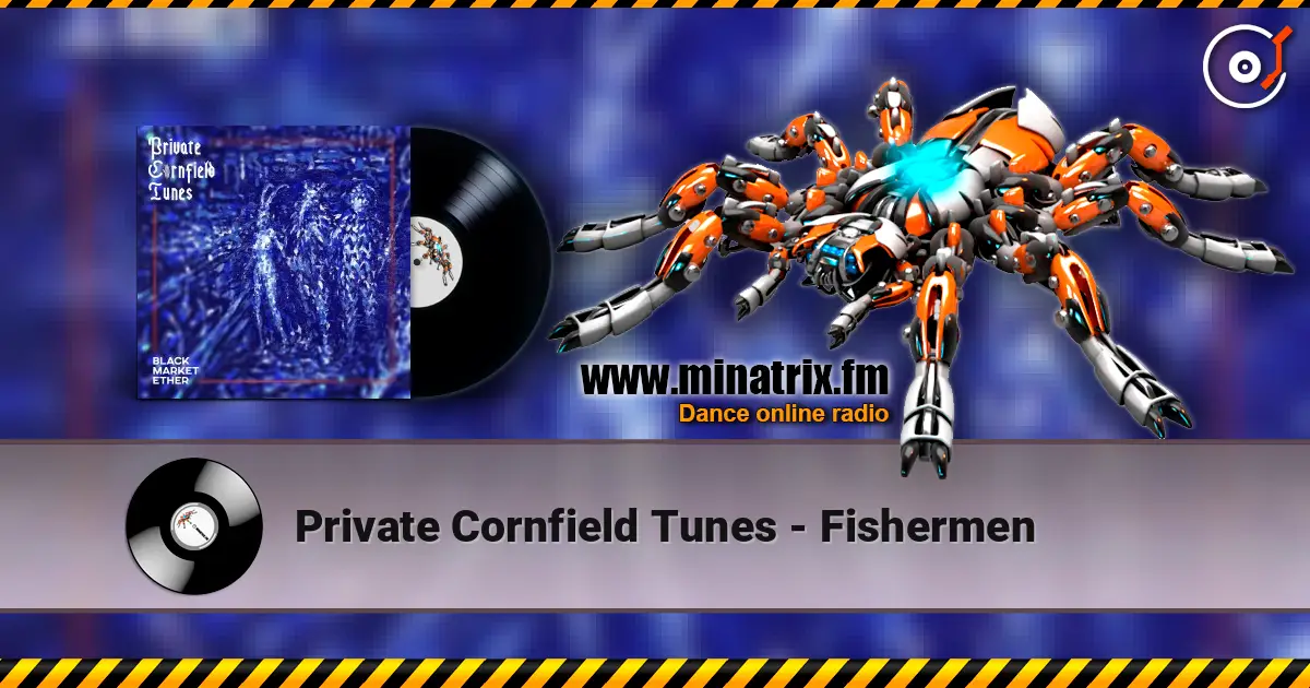 Private Cornfield Tunes - Fishermen listen online in high quality | Minatrix.FM