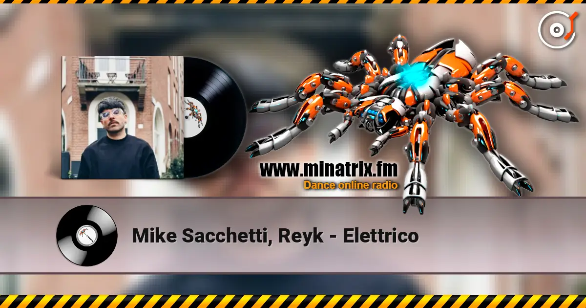 Mike Sacchetti, Reyk - Elettrico listen online in high quality | Minatrix.FM