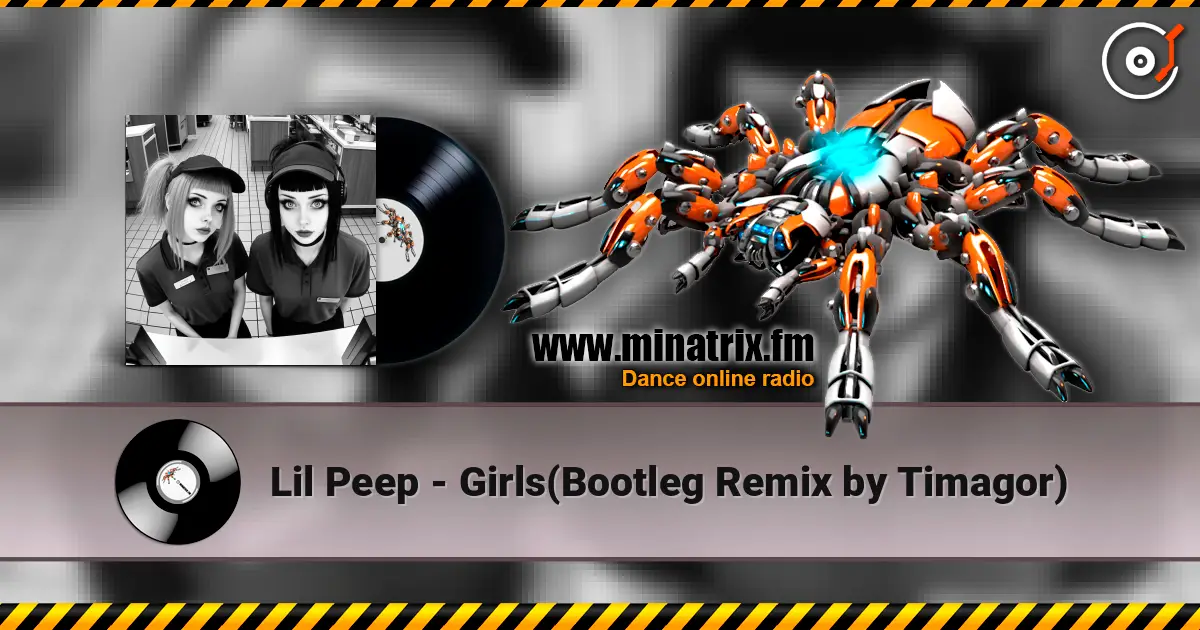 Lil Peep - Girls(Bootleg Remix by Timagor) listen online in high quality | Minatrix.FM