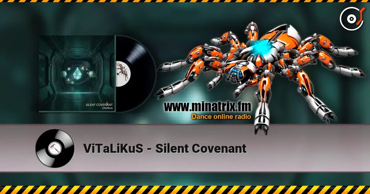 ViTaLiKuS - Silent Covenant listen online in high quality | Minatrix.FM