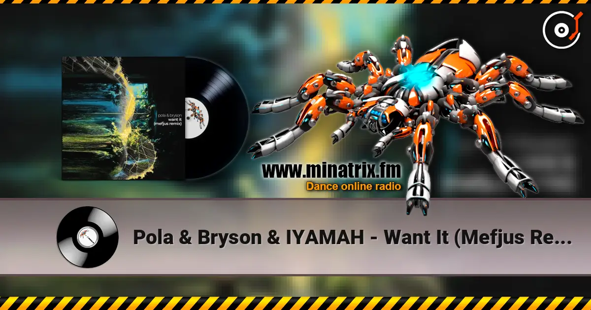Pola & Bryson & IYAMAH - Want It (Mefjus Remix) listen online in high quality | Minatrix.FM