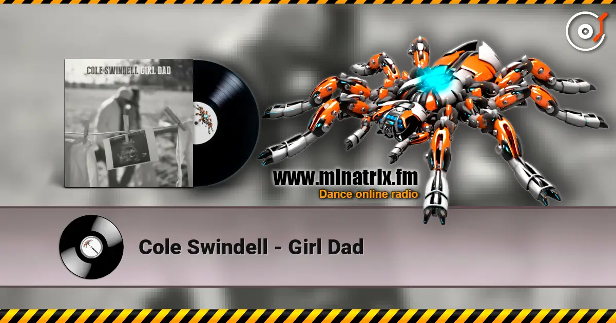 Cole Swindell - Girl Dad listen online in high quality | Minatrix.FM