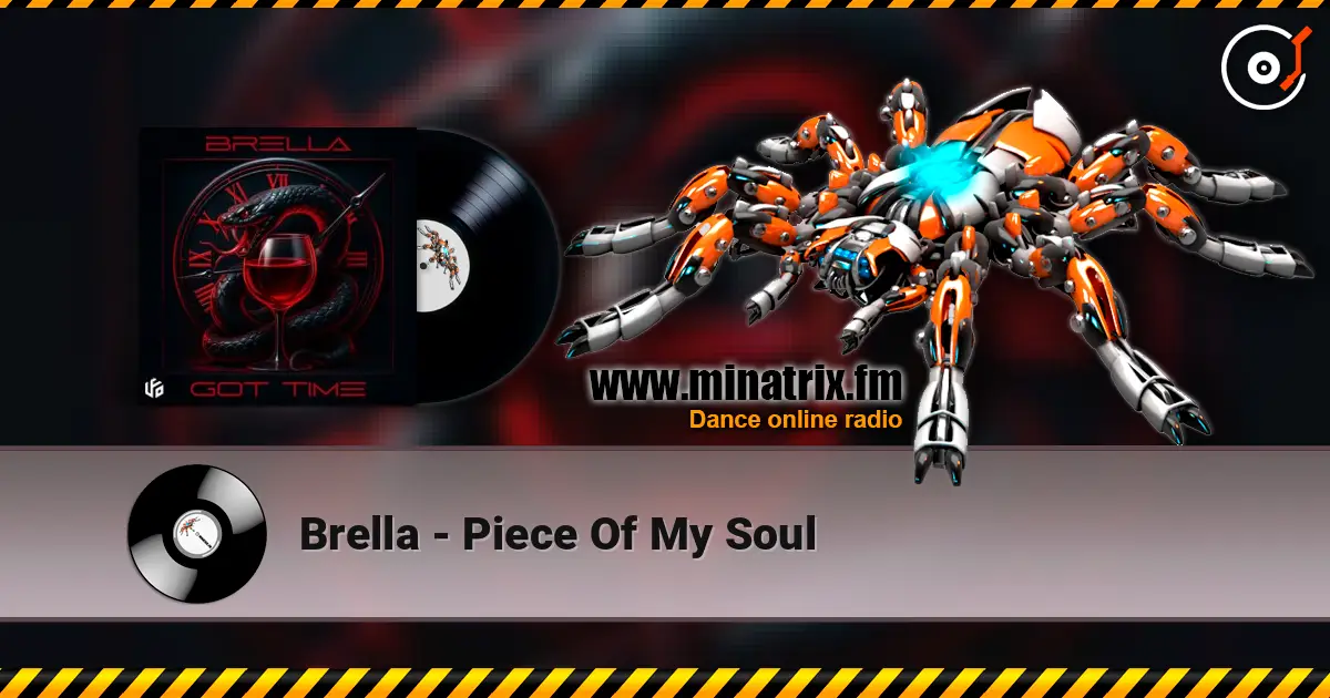 Brella - Piece Of My Soul listen online in high quality | Minatrix.FM
