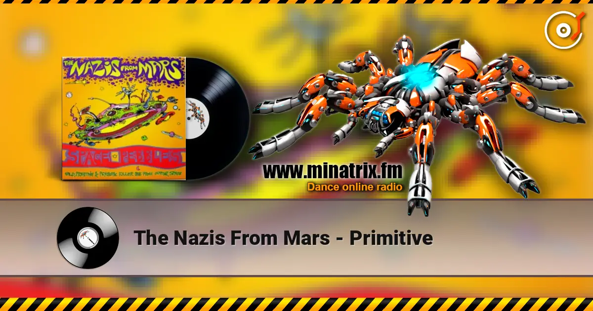 The Nazis From Mars - Primitive listen online in high quality | Minatrix.FM